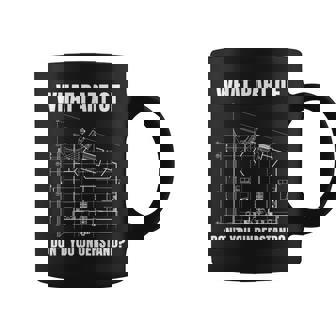 Arquitectura ¿Qué Parte De Don't You Understand Arquitecto Taza de café - Regaloses