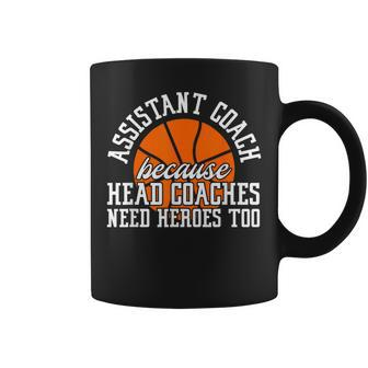 Assistant Coach Because Head Coaches Need Heroes Too Coffee Mug - Monsterry