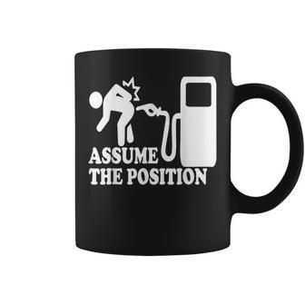 Assume The Position Gas High Gas Price Meme Coffee Mug - Monsterry UK