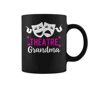 Theatre Grandma Theatre Actress Grandma Theater Grandma Coffee Mug | Mazezy