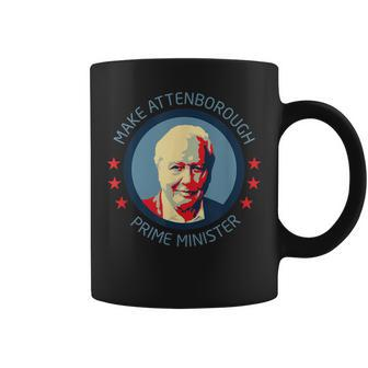 Make Attenborough Prime Minister Coffee Mug - Monsterry