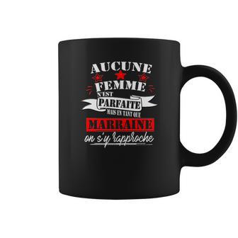 Aucune Femme N´Est Parfaite Marraine Tasse - Cadeauxyz