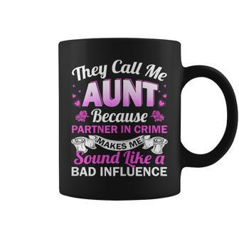 Aunt Bad Influence Rocking The Aunt Life Aunt Team Coffee Mug - Monsterry