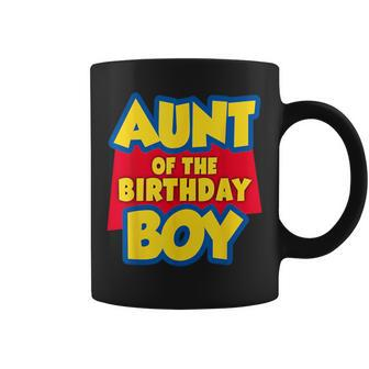 Aunt Of The Birthday Boy Toy Story Decorations Coffee Mug - Seseable
