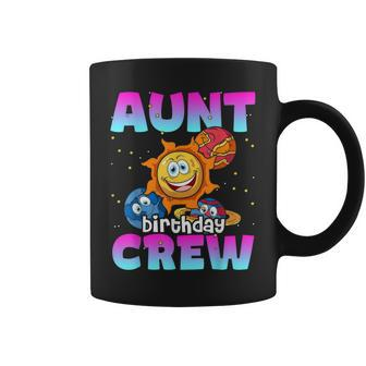 Aunt Birthday Crew Outer Space Planets Galaxy Bday Party Coffee Mug - Monsterry AU