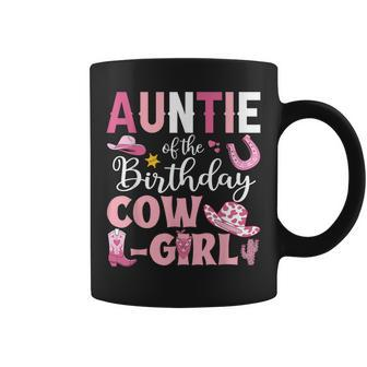 Auntie Of The Birthday Cowgirl Rodeo Party B-Day Girl Party Coffee Mug - Seseable