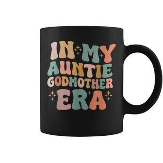 In My Auntie Godmother Era Announcement For Mother's Day Coffee Mug - Seseable