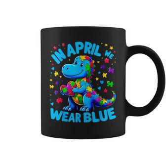Autism Awareness In April We Wear Blue T-Rex Dino Coffee Mug - Seseable