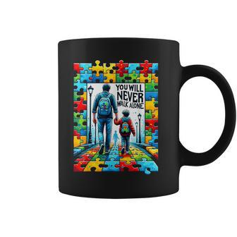 Autism Dad Mom You Will Never Walk-Alone Support Autism Coffee Mug - Seseable