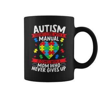 Autism Doesn't Come With A Manual Autism Mom Coffee Mug - Monsterry CA