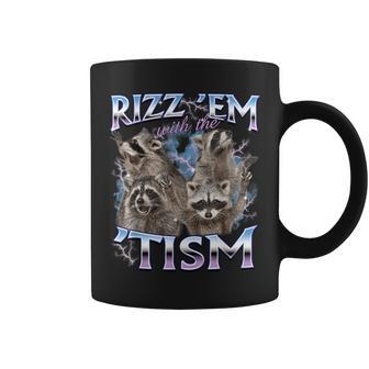 Autism Rizz Em With The Tism Meme Autistic Raccoon Coffee Mug - Monsterry CA