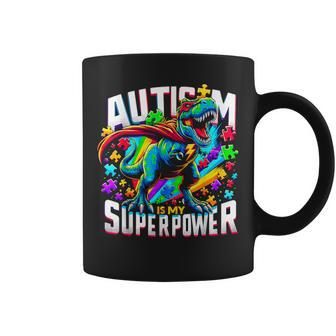 Autism Is My Superpower Autism Awareness T-Rex Coffee Mug - Monsterry AU