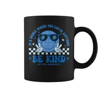 Autism In A World Where You Can Be Anything Be Kind Groovy Coffee Mug - Monsterry