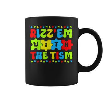 Autistic Rizz Rizz'em With The Tism Meme Autism Awareness Coffee Mug - Monsterry