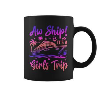 Aw Ship It's A Girls Trip Cruise 2024 Vacation Matching Coffee Mug - Thegiftio UK