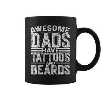 Awesome Dads Have Tattoos And Beards Father's Day Coffee Mug - Monsterry AU