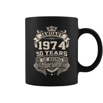 Awesome Since January 1974 50 Years Old Happy 50Th Birthday Coffee Mug - Seseable