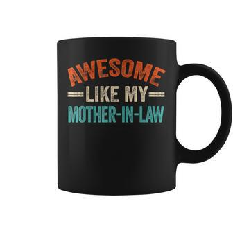 Awesome Like My Mother In Law Son & Daughter Vintage Coffee Mug - Seseable