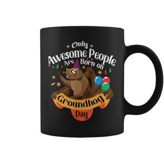 Awesome People Born On Groundhog Day Cute Birthday Party Coffee Mug - Monsterry