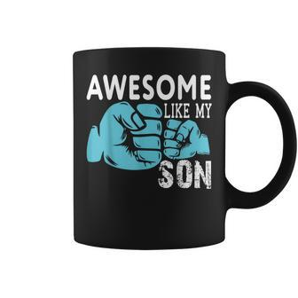 Awesome Like My Son Quotes Father's Day Dad Coffee Mug - Thegiftio UK