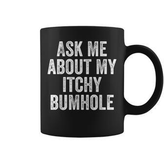 Bachelor Party Groom Itchy Bumhole Adult Humor Pun Coffee Mug - Thegiftio UK
