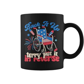 Back It Up Terry Put It In Reverse Firework 4Th Of July Coffee Mug - Seseable