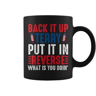 Back It Up Terry Put It In Reverse July 4Th Fireworks Terry Coffee Mug - Monsterry UK