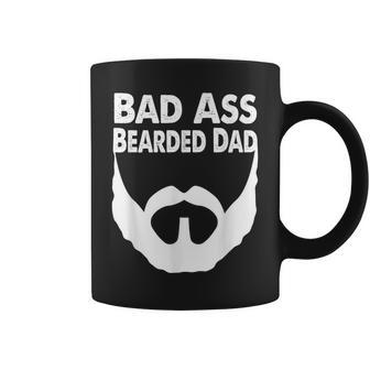Bad Ass Bearded Dad Beard Fathers Day Coffee Mug - Monsterry CA