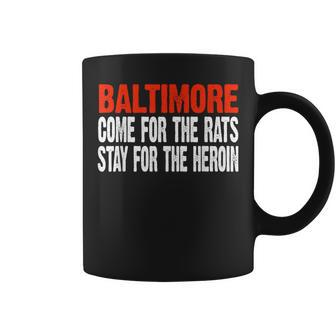 Baltimore Rats And Heroin Political Coffee Mug - Monsterry DE