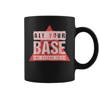 All Your Base Are Belong To Us Vintage Video Game T Coffee Mug - Monsterry AU
