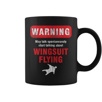 Base Jumper Skydiver Warning May Talk About Wingsuit Flying Coffee Mug - Monsterry