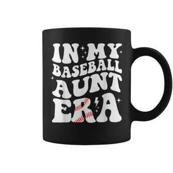 In My Baseball Aunt Era Groovy Vintage Baseball Aunt Auntie Coffee Mug - Seseable