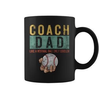 Baseball Coach Dad Like A Normal Dad Only Cooler Fathers Day Coffee Mug - Seseable