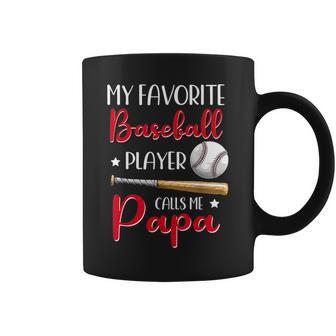 Baseball My Favorite Player Calls Me Papa Grandpa Coffee Mug - Monsterry