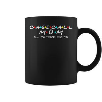 Baseball Mama Mom Friends Homerun Ball Life Pony Team Coffee Mug - Monsterry DE