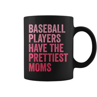 Baseball Players Have The Prettiest Moms Vintage Coffee Mug - Thegiftio UK