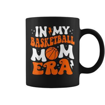 In My Basketball Mom Era Cute Groovy Basketball Coffee Mug - Seseable