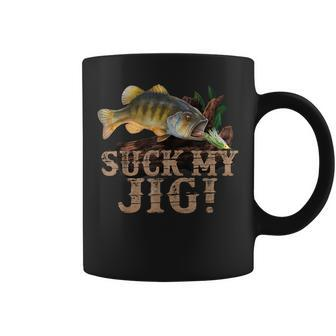 Bass Fishing Quote Suck My Jig Coffee Mug | Crazezy UK