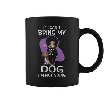 Beagle If I Can't Bring My Dog I'm Not Going Coffee Mug | Mazezy
