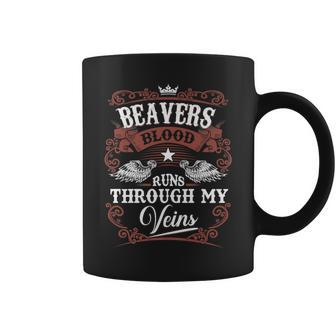 Beavers Blood Runs Through My Veins Vintage Family Name Coffee Mug - Seseable