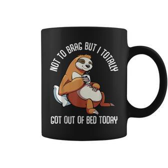Got Out Of Bed Today Sloth Animal Sleepy Lazy People Coffee Mug - Monsterry AU