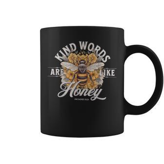 Bee Flowers Kind Words Are Like Honey Coffee Mug | Mazezy