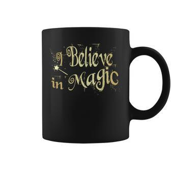 I Believe In Magic Golden Text Fairy Tale Novelty T Coffee Mug - Monsterry