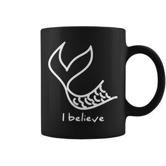 I Believe In Mermaids Coffee Mug - Monsterry