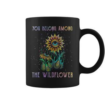 You Belong Among The Wildflower Hippie Coffee Mug - Monsterry AU