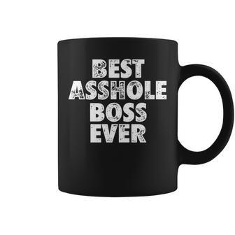 Best Asshole Boss Ever Boss's Day Coffee Mug | Crazezy AU