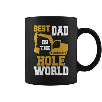 Best Dad In The Hole World Construction Dad Coffee Mug | Mazezy