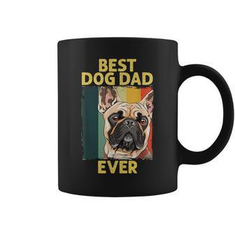 Best Dog French Bulldog Dad Ever For Father's Day Coffee Mug - Monsterry AU