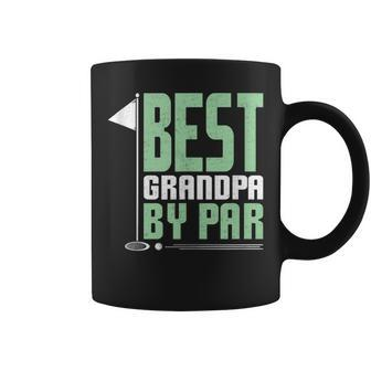 Best Grandpa By Par Father's Day Golfing Grandad Men Coffee Mug - Thegiftio UK