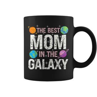 Best Mom In The Galaxy Mother's Day Present For Her Coffee Mug - Monsterry DE